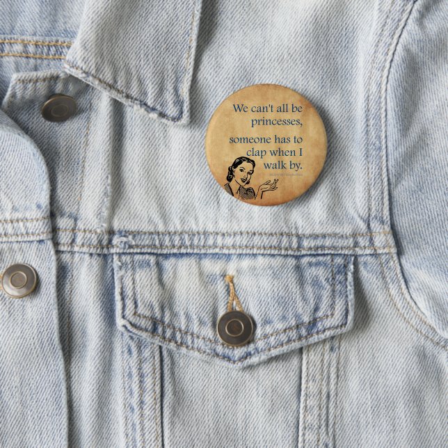 SlipperyJoe's Princess clap walking funny 50s vint 6 Cm Round Badge (In Situ)