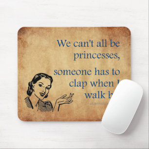 SlipperyJoe's Princess clap walking funny 50s vint Mouse Pad