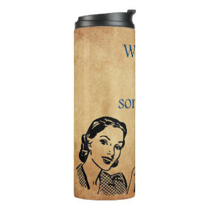 SlipperyJoe's Princess clap walking funny 50s vint Thermal Tumbler