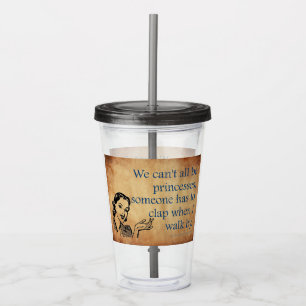 SlipperyJoe's princesses clap vintage poster retro Acrylic Tumbler
