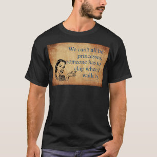 SlipperyJoe's princesses clap vintage poster retro T-Shirt