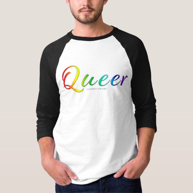 SlipperyJoe's queer single expressive word smooth  T-Shirt (Front)