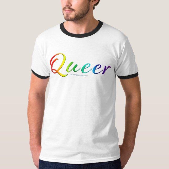 SlipperyJoe's queer single expressive word smooth  T-Shirt (Front)