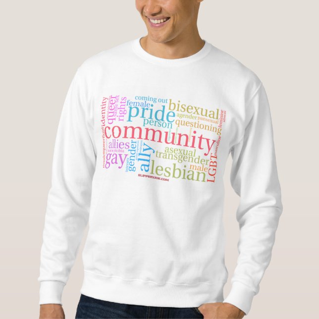 SlipperyJoe's rainbow LGBTQ+ community word cloud  Sweatshirt (Front)