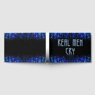 SlipperyJoe's real men cry tears emotions digital  Guest Book