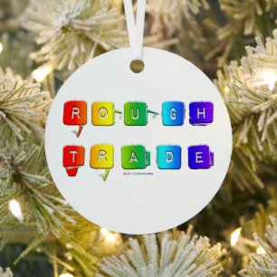 SlipperyJoe's rough trade queer pop typography sla Metal Tree Decoration