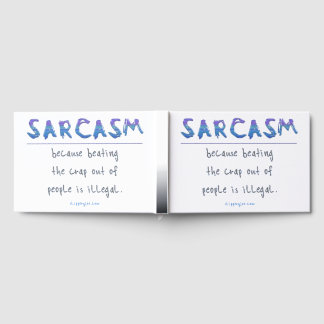 SlipperyJoe's sarcasm polished metal illusion high Guest Book