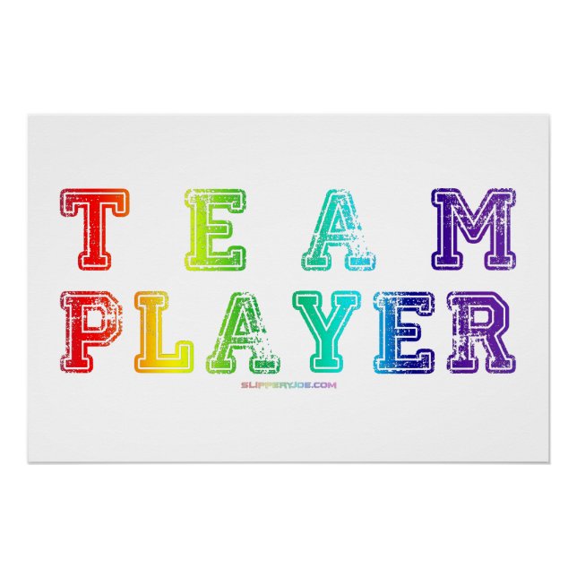 SlipperyJoe's team player filled with smooth rainb Poster (Front)