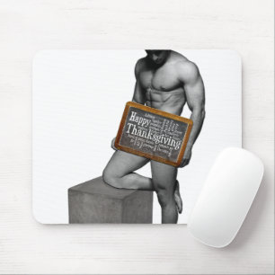 SlipperyJoe's Thanksgiving man hot six-pack abs un Mouse Pad