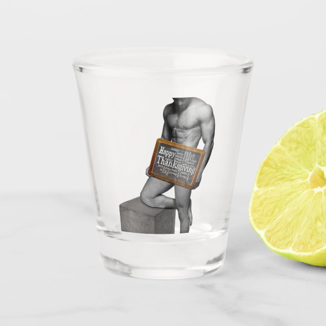 SlipperyJoe's Thanksgiving tradition muscular male Shot Glass (Front)