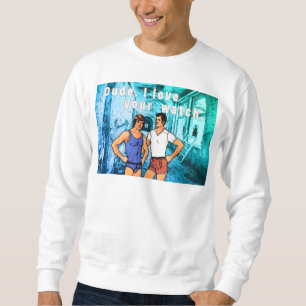 SlipperyJoe's underwear two men cartoon abandoned  Sweatshirt