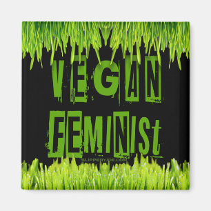 SlipperyJoe's vegan feminist attention-grabbing br Magnet
