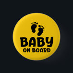 Slogan baby on board - baby aan boord, in auto.  3 cm round badge<br><div class="desc">Slogan baby on board - baby aan boord. Kind of peuter aanwezig in auto. Vrouw of moeder is zwanger. Leuke grappige baby quote. Baby op komst,  in verwachting. Zwagerschap cadeau idee.</div>