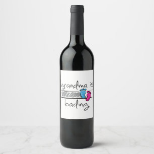 Slogan grandma is loading. Become Grandpa and Gran Wine Label