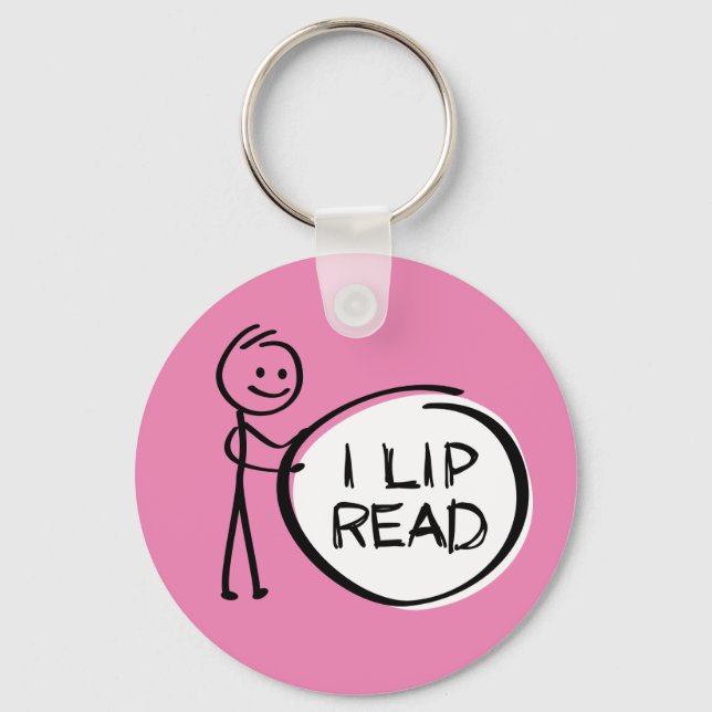Slogan I lip read or reading. Ik kan lip lezen. Key Ring (Front)