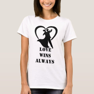 Slogan T-Shirt: "Love Wins Always" Graphic Design  T-Shirt
