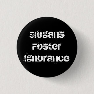 Slogans 3 Cm Round Badge