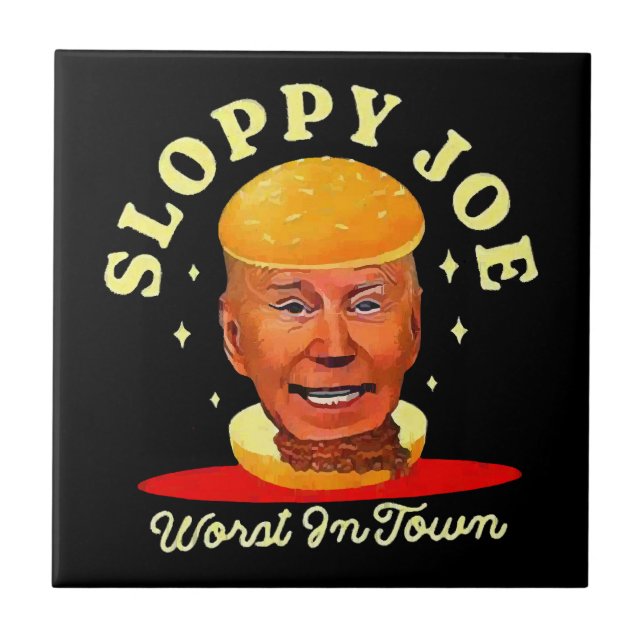 Sloppy Joe Biden Anti President  Tile (Front)