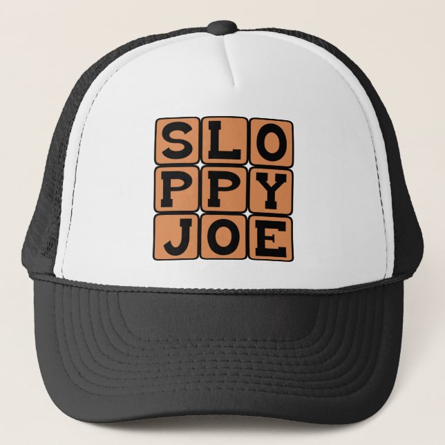 Sloppy Joe, Comfort Food Sandwich Trucker Hat (Front)