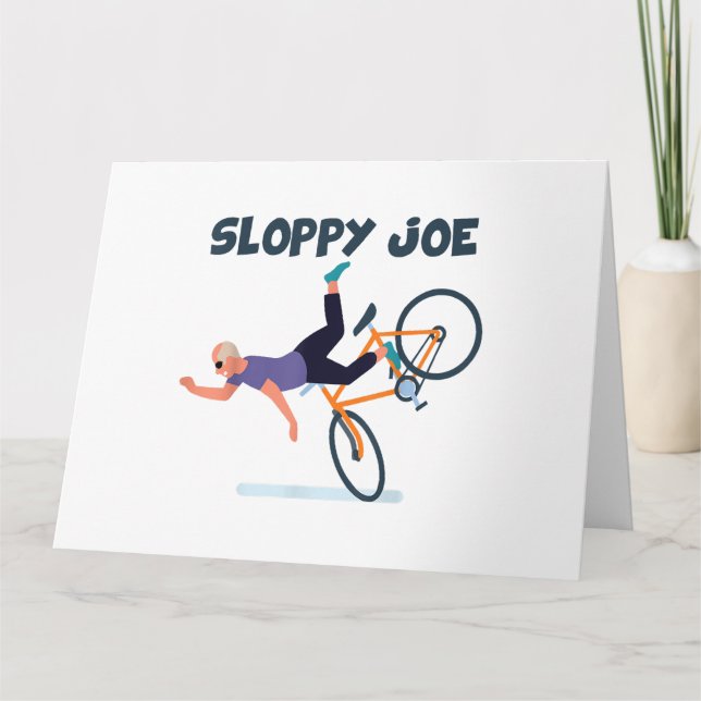 Sloppy Joe Funny Biden Shirt Sloppy Joe Biden Funn Card (Front)