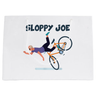 Sloppy Joe Funny Biden Shirt Sloppy Joe Biden Funn Large Gift Bag