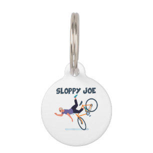 Sloppy Joe Funny Biden Shirt Sloppy Joe Biden Funn Pet Tag