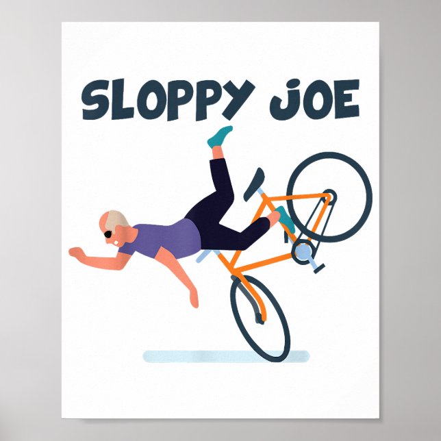 Sloppy Joe Funny Biden Shirt Sloppy Joe Biden Funn Poster (Front)