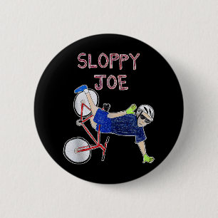 Sloppy Joe Funny Biden Sloppy Joe Biden Funny Usa 6 Cm Round Badge