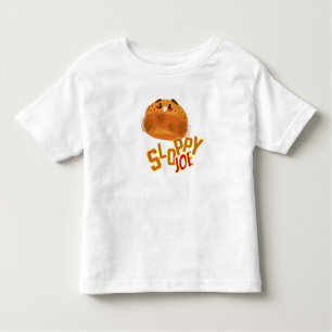 Sloppy Joe Sandwich Funny & Cute Sloppy Joe Toddler T-Shirt