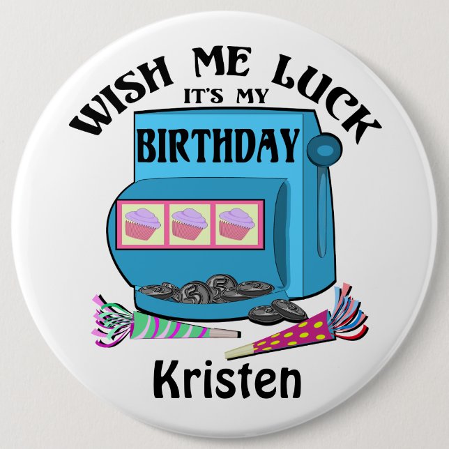 Slot Machine Birthday 6 Cm Round Badge (Front)