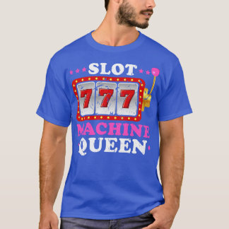 Slot Machine Gambler Casino Player Gambling T-Shirt