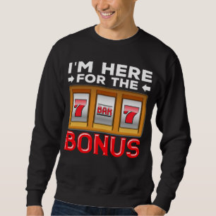 Slot Machine Gambling Funny Casino Fan Sweatshirt