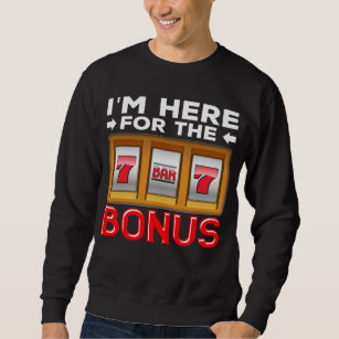 Slot Machine Gambling Funny Casino Fan Sweatshirt
