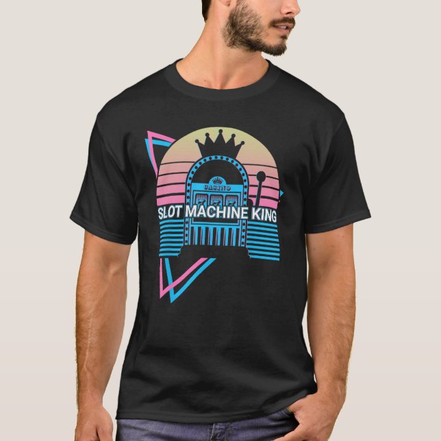 Slot Machine King Casino Gambling T-Shirt (Front)