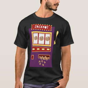 Slot Machine Pizza Jackpot Funny Gambling Pizza Fo T-Shirt