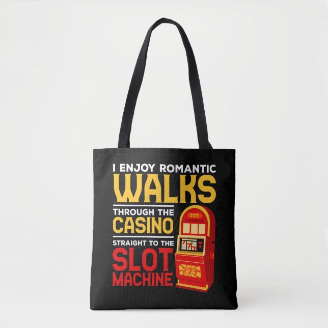 Slot Machine Player Funny Casino Gambling Humour Tote Bag (Front)