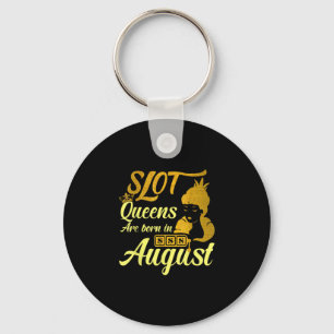 Slot Machine Queen August Birthday Key Ring