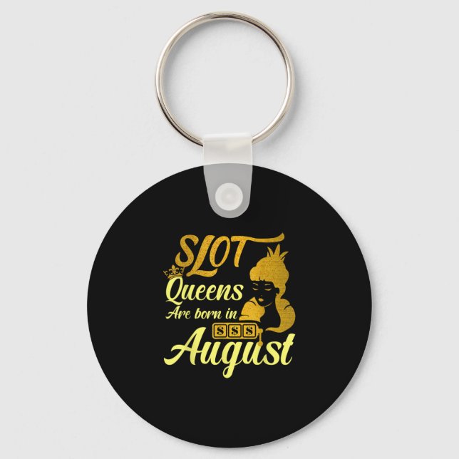 Slot Machine Queen August Birthday Key Ring (Front)