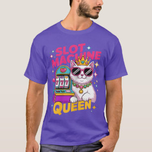 Slot Machine Queen Poker Player Funny Casino Gambl T-Shirt