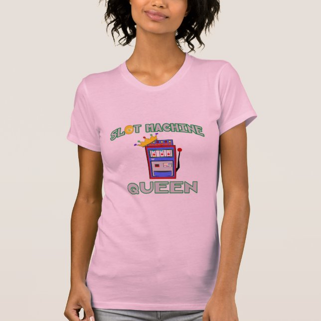 Slot Machine Queen T-Shirt (Front)