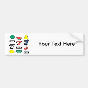 Slot Machine Slots Fruits - Play To Win Charms Bumper Sticker
