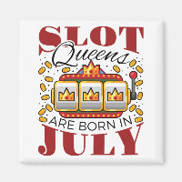 Slot Queens Are Born In July
