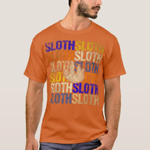 Sloth 4 T-Shirt