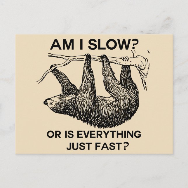 Sloth am I slow? Beige Postcard (Front)