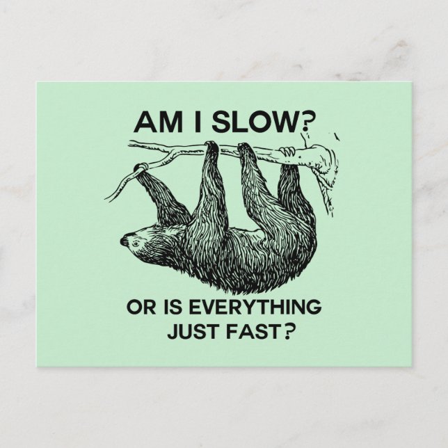 Sloth am I slow? Postcard (Front)