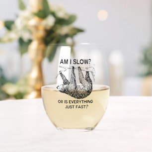 Sloth am I slow? Stemless Wine Glass