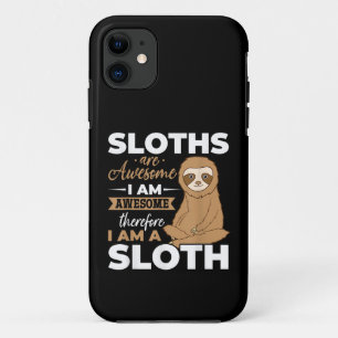Sloth Animals Sloths are Awesome Case-Mate iPhone Case