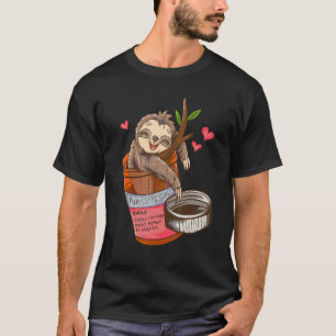 Sloth   Antidepressant   Antidepressants   Cute T-Shirt