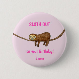 Sloth Birthday card 6 Cm Round Badge
