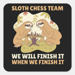 Sloth Chess Team Sloths Play Cosy chess Square Sticker